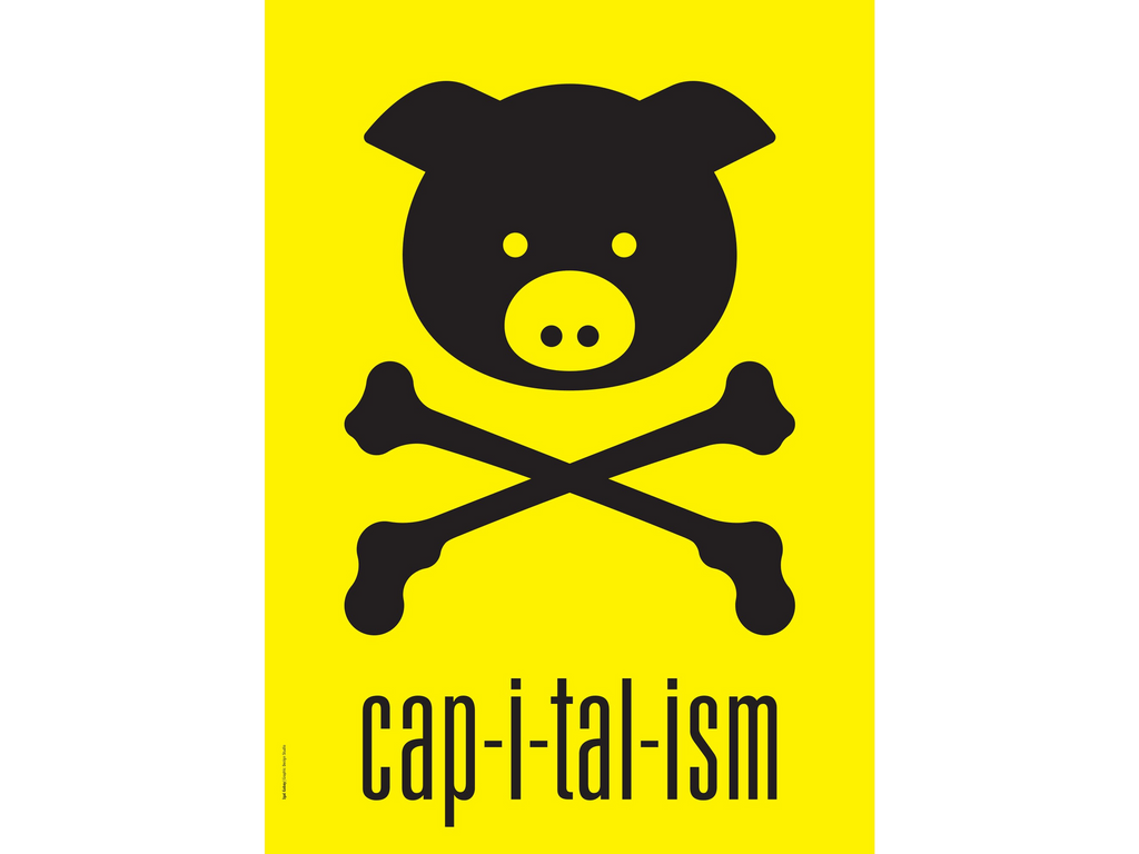 Printed Posters - "Capitalism", Designed by Igal Gabay