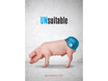 Poster - "UNsuitable", Social Poster, Political Poster, Middle East, Designed by Igal Gabay