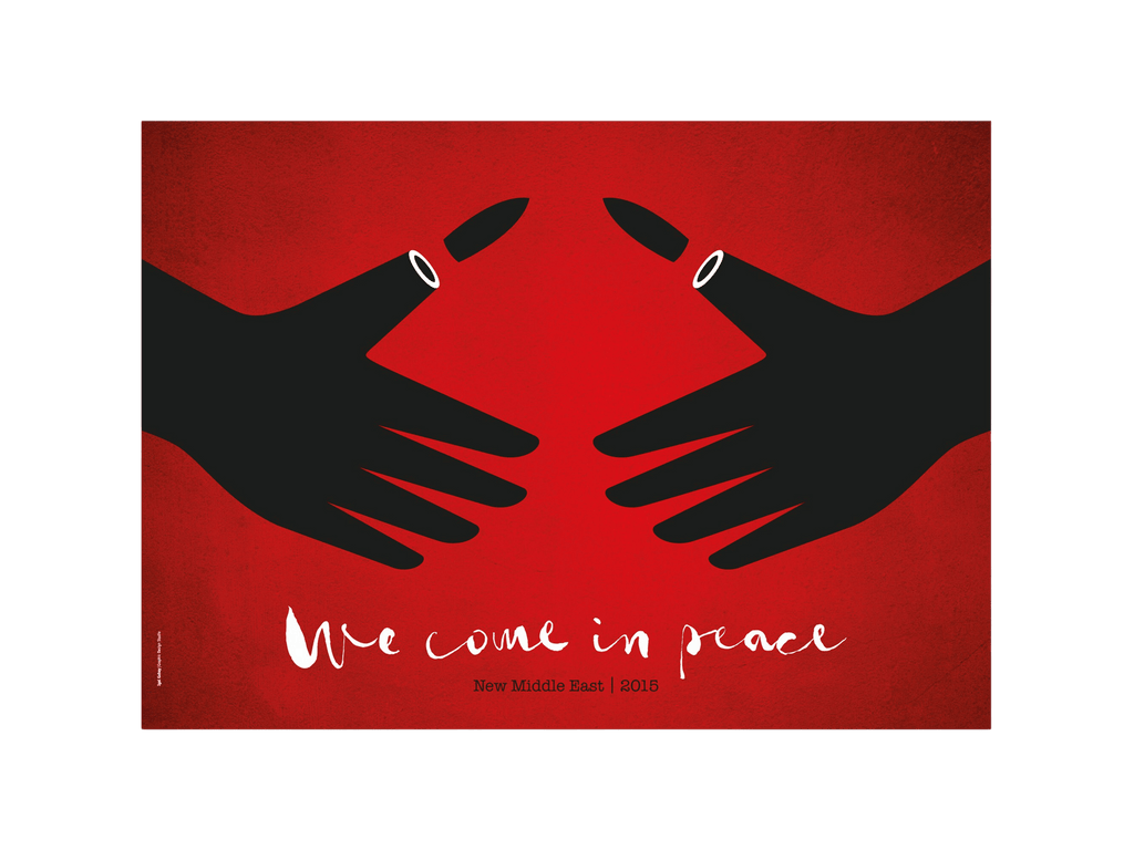 Printed Posters - "We come in peace", Against wars Poster, Political Statement Poster, Middle East, Designed by Igal Gabay