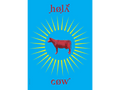 Printed Posters - "Holy Cow", Designed by Igal Gabay