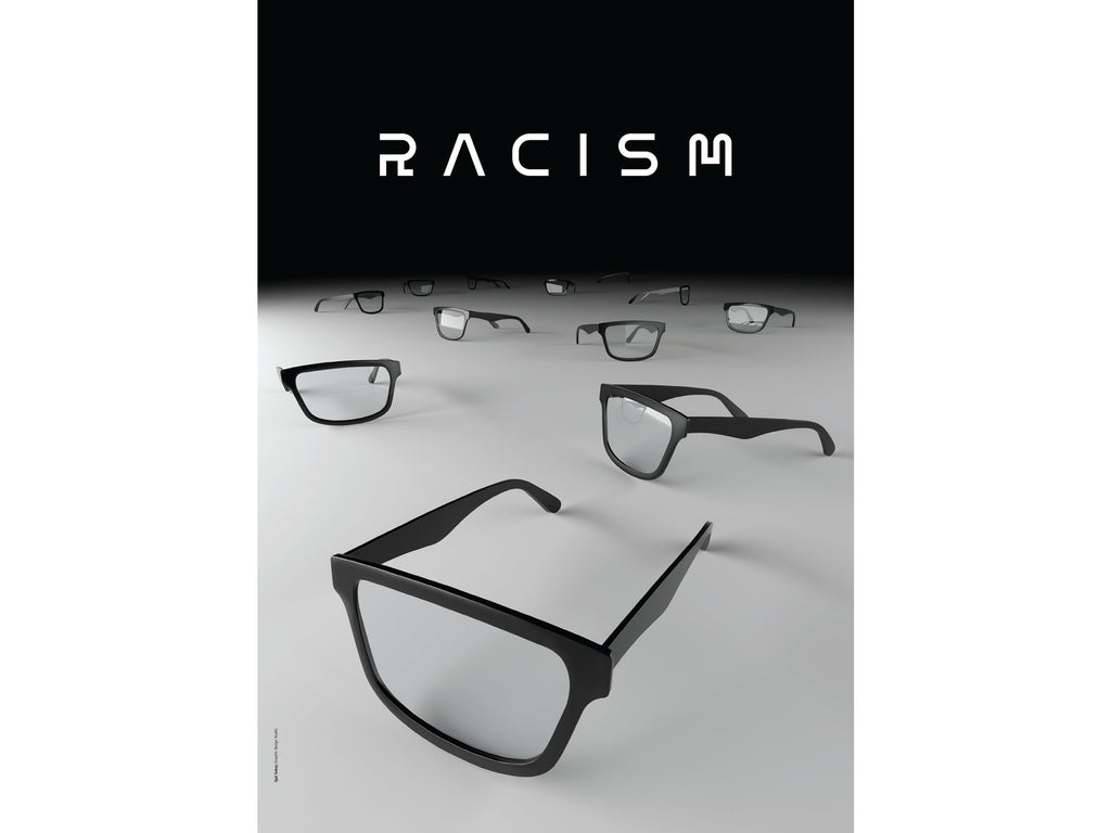 Printed Posters - "Racism", Designed by Igal Gabay