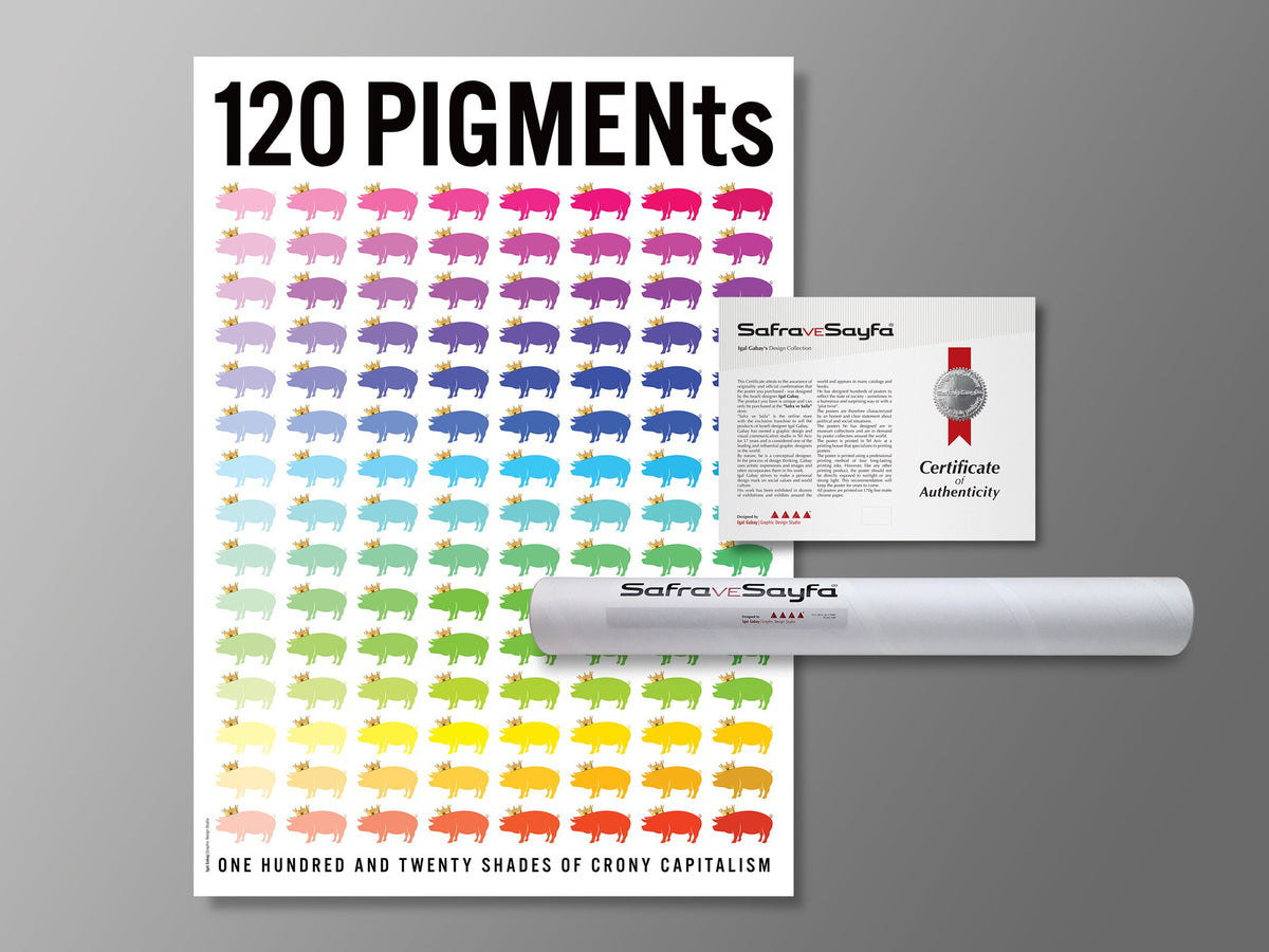 Printed Posters - "120 pigments", Crony Capitalism, Designed by Igal Gabay