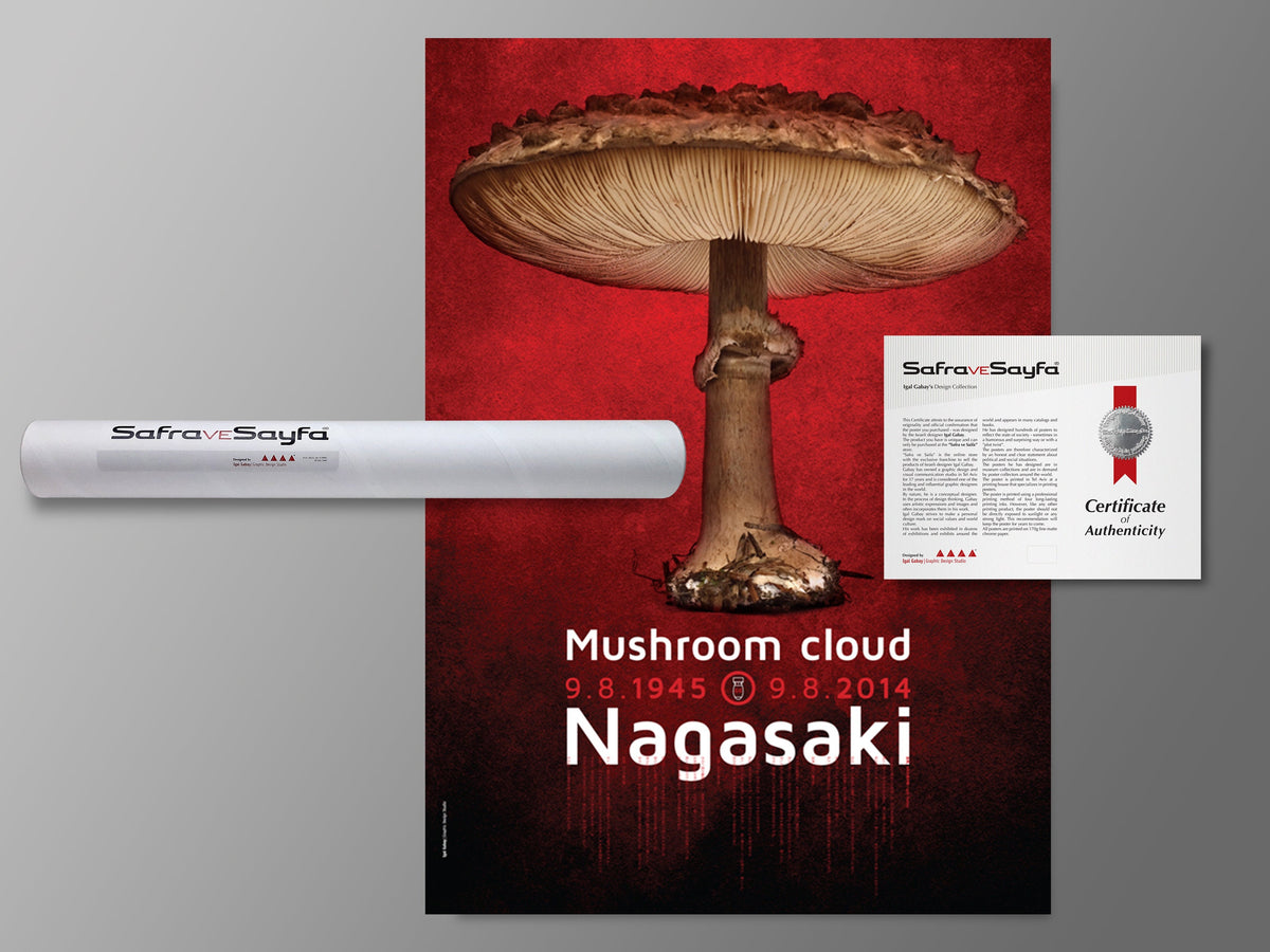 Printed Posters - "Mushroom cloud Nagasaki", Against wars Poster, Designed by Igal Gabay